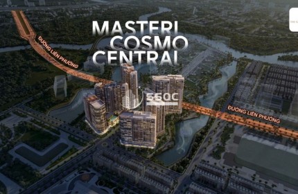 Tiềm Năng Đầu Tư Cho Thuê Căn Hộ Masteri Cosmo Central Cho Giới Chuyên Gia
