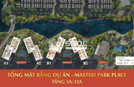 THE GLOBAL CITY - PHẤN KHU MASTERI PARK PLACE  (CT5) - CĂN HỘ HẠNG SANG- Q2.HCM